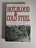 Click image for larger version

Name:	Hot Blood Cold Steel.jpg‎
Views:	66
Size:	219.9 KB
ID:	135784