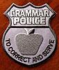 Click image for larger version

Name:	Grammar Patch.jpg
Views:	121
Size:	81.6 KB
ID:	123027